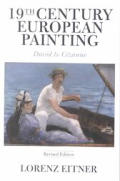 19th Century European Painting David to Cezanne Revised Edition