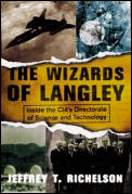 Wizards Of Langley The Cias Directorate