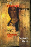 Elusive Messiah A Philosophical Overview