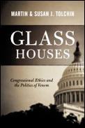 Glass Houses Congressional Ethics & The