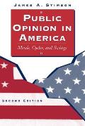 Public Opinion in America Moods Cycles & Swings Second Edition