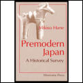 Premodern Japan A Historical Survey