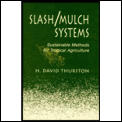 Slash/mulch Systems