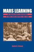 Mars Learning: The Marine Corps Development of Small Wars Doctrine, 1915-1940