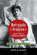 Betrayals & Treason Violations of Trust & Loyalty