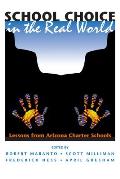 School Choice In The Real World: Lessons From Arizona Charter Schools