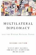 Multilateral Diplomacy & the United Nations Today
