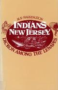 Indians of New Jersey Dickon Among the Leanapes