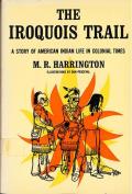 The Iroquois Trail: Dickon among the Onondagas and Senecas