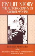 My Life Story Autobio Of A Berber Woman