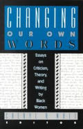 Changing Our Own Words Essays On Critici
