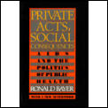 Private Acts Social Consequences Aids &