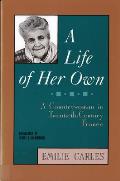 Life of Her Own A Countrywoman in Twentieth Century France