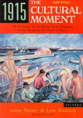 1915 The Cultural Moment The New Politic