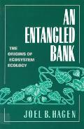 Entangled Bank The Origins Of Ecosy