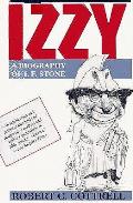 Izzy A Biography Of I F Stone