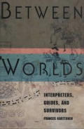 Between Worlds Interpreters Guides & Sur