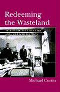 Redeeming the Wasteland Television Documentary & Cold War Politics