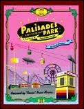 Palisades Amusement Park A Century Of