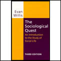 The Sociological Quest: An Introduction to the Study of Social Life