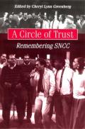 A Circle of Trust: Remembering SNCC