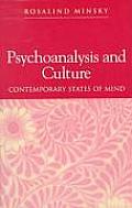 Psychoanalysis & Culture Contemporary States of Mind
