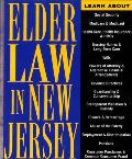 Elder Law in New Jersey: Finding Solutions for Legal Problems