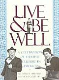 Live & Be Well A Celebration of Yiddish Culture in America