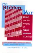 Hidden War Crime & the Tragedy of Public Housing in Chicago