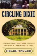 Circling Dixie: Contemporary Southern Culture through a Transatlantic Lens