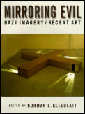 Mirroring Evil Nazi Imagery Recent Art