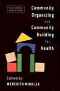 Community Organizing & Community Building for Health