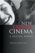 New Queer Cinema: A Critical Reader