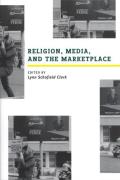 Religion, Media, and the Marketplace