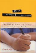 Other People's Children: The Battle for Justice and Equality in New Jersey's Schools