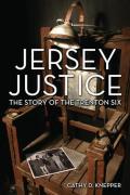 Jersey Justice: The Story of the Trenton Six