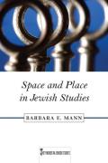 Space and Place in Jewish Studies: Volume 2
