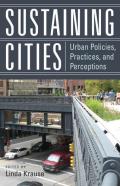 Sustaining Cities: Urban Policies, Practices, and Perceptions