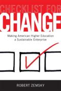 Checklist for Change Making American Higher Education a Sustainable Enterprise