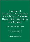 Handbook of Freshwater Fishery Biology, Life History Data on Freshwater Fishes of the United States and Canada, Exclusive of the Perciformes