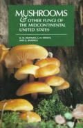 Mushrooms & Other Fungi Of The Midcontin