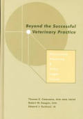 Beyond the Successful Veterinary Practice: Succession Planning and Other Legal Issues