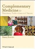 Complementary Medicine for Veterinary Technicians & Nurses