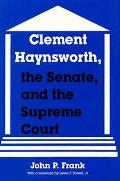 Clement Haynsworth The Senate & The Su