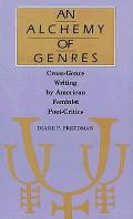 Alchemy Of Genres Cross Genre Writing