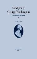 Papers of George Washington Revolutionary War Series Volume 5 June August 1776