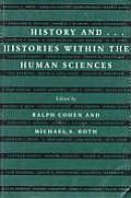 History & Histories Within the Human Sciences