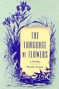 Language Of Flowers A History