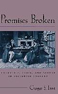 Promises Broken: Courtship, Class, and Gender in Victorian England