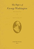 The Papers of George Washington: March-December 1797 Volume 1